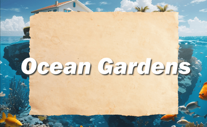 Ocean Gardens - حدائق المحيط