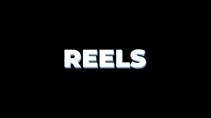 Reels