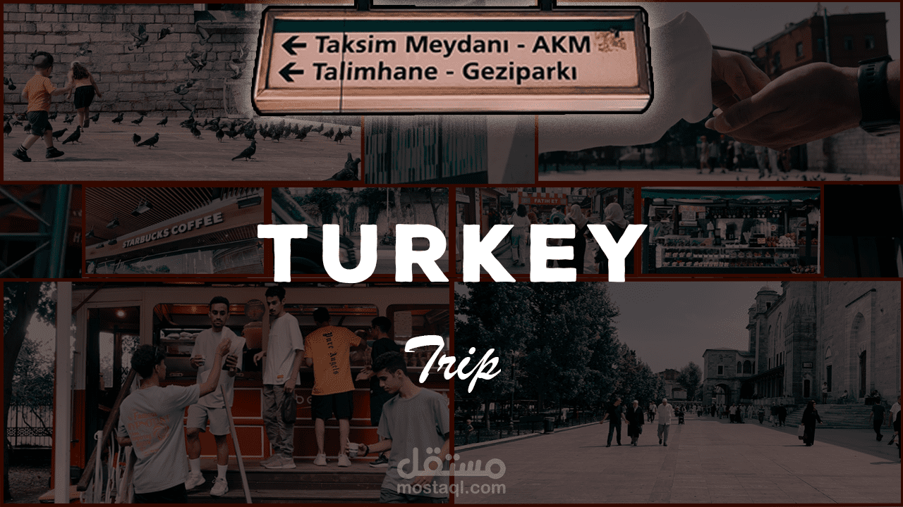 Turkey Trip - رحلة إلى تركيا