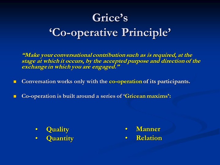 Grice's Co-operative principles