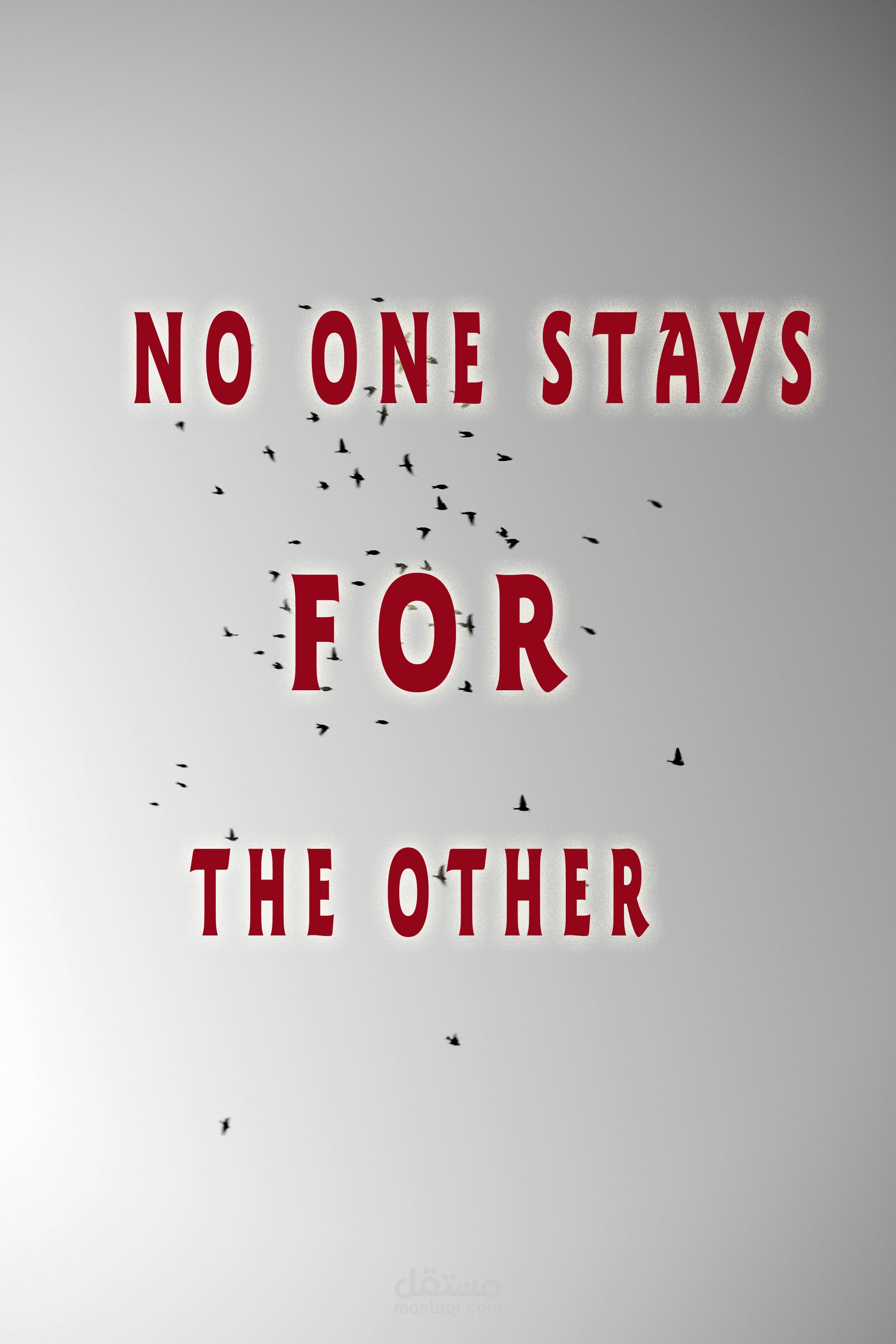 no one stays for the other