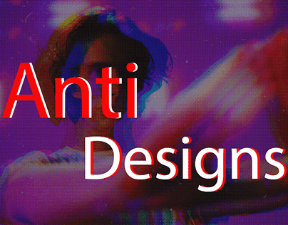 Anti design