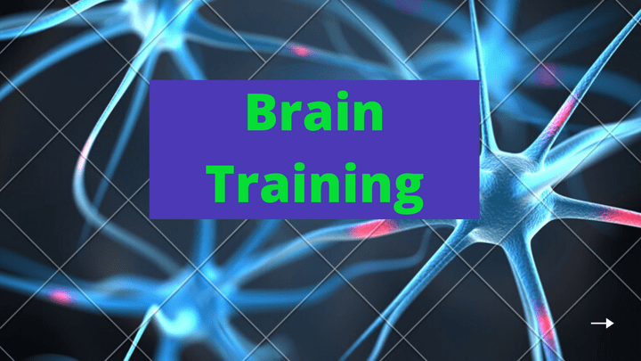 Presentation about Brain Training