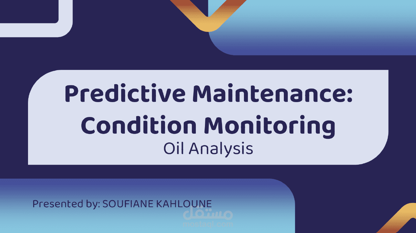 انجاز عرض تقديمي حول Oil Analysis في Condition Monitoring