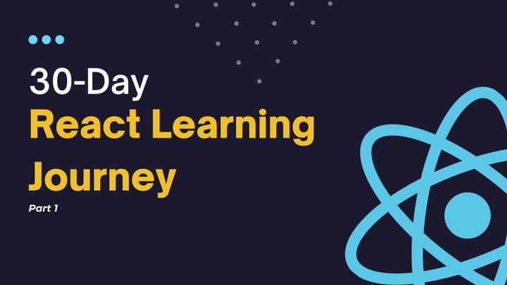 30-Day React Learning Journey! [part 1]