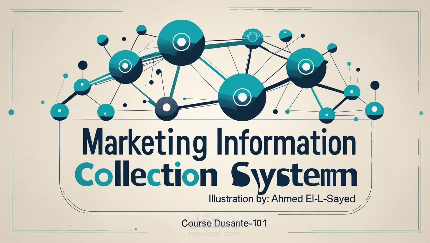كورس نظام جمع المعلومات التسويقية Marketing Information System