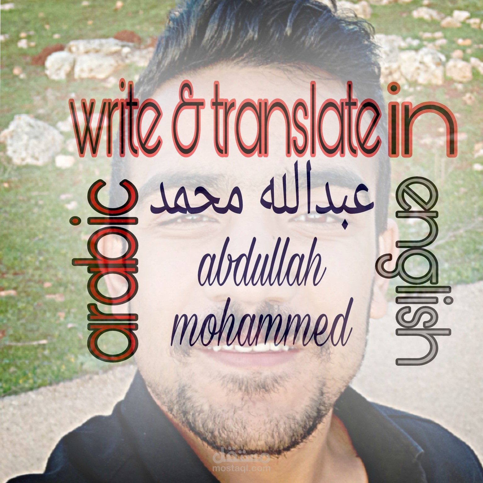 Translate and write in Arabic and English and any another language used ...