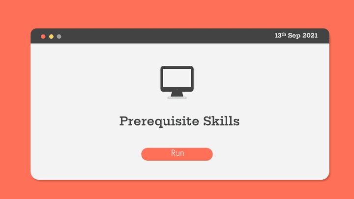 Prerequisite Skills