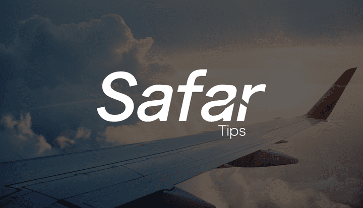 Safar Tips