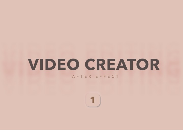 VIDEO CREATOR - AFTER EFFECT