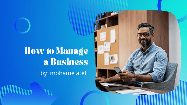 How to Manage a Business