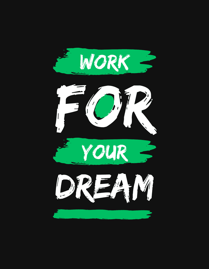 work for your dream