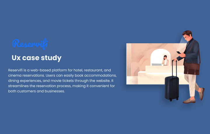 دراسة حالة تجربة المستخدم لموقع Reservifi