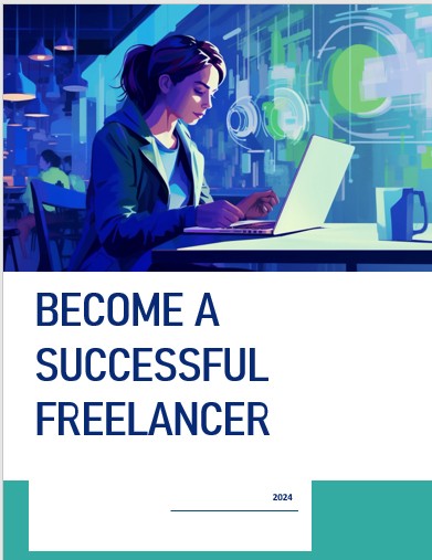 BECOME A SUCCESSFUL FREELANCER