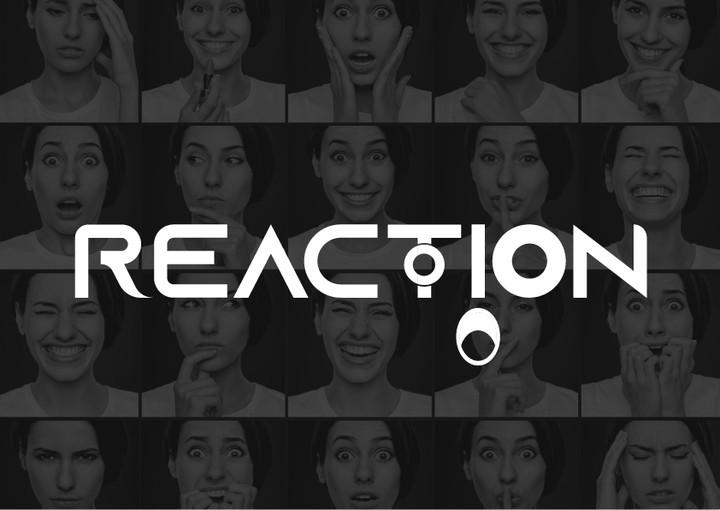 REACTION