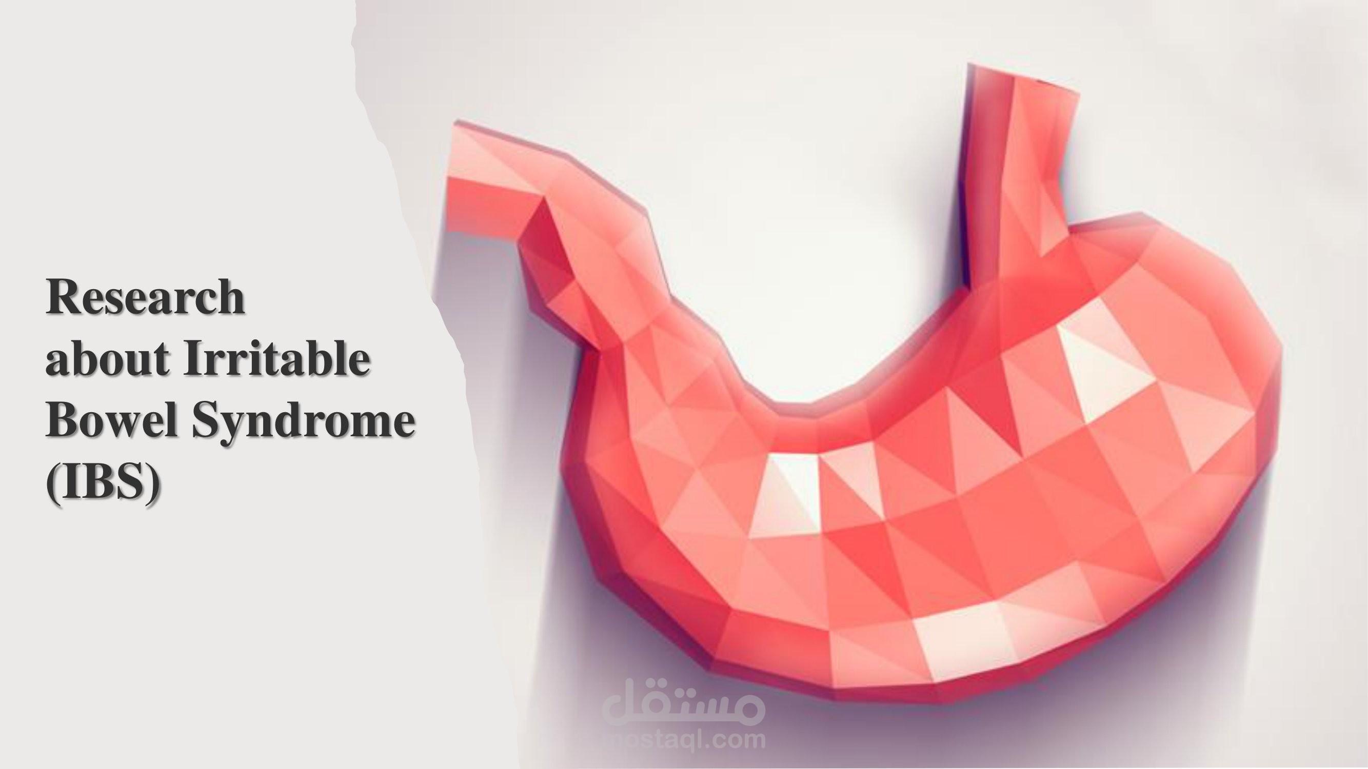 عرض تقديمي عن " Research about Irritable Bowel Syndrome (IBS) "