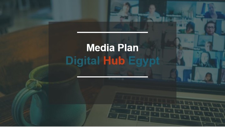 Media Plan Digital Hub Egypt