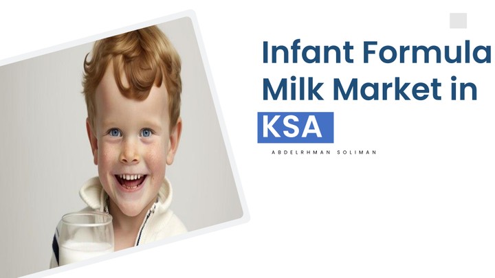 infant formula Milk market analysis  in KSA