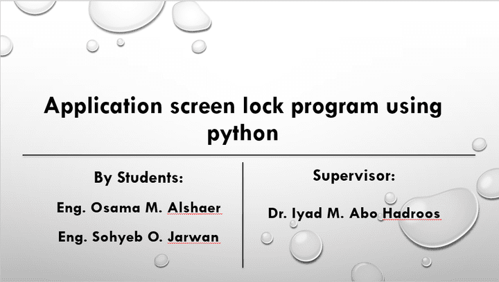 Presentation of Python project (Application screen lock program using python)