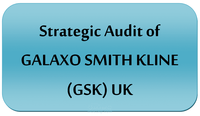 Strategic audit of GSK UK