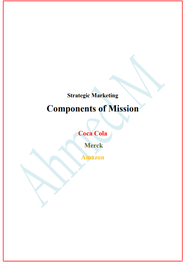 Strategic Marketing - Components of Mission