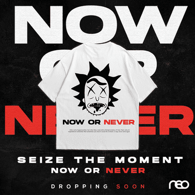 NOW OR NEVER T SHIRT WHITE EDITION