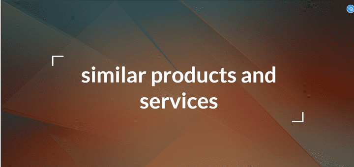 Similar products and services