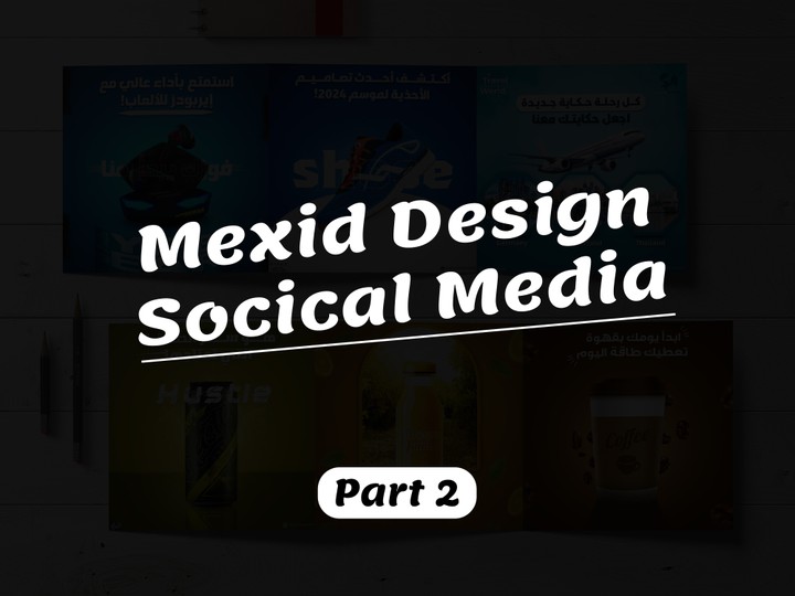 Mexid Design Social Meida Part (2)