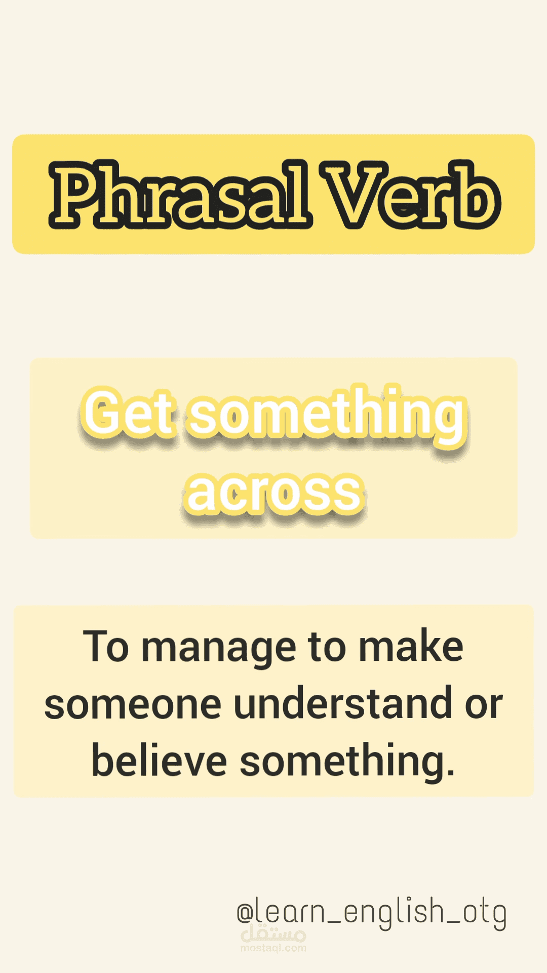 Get Something Across) Phrasal Verb)