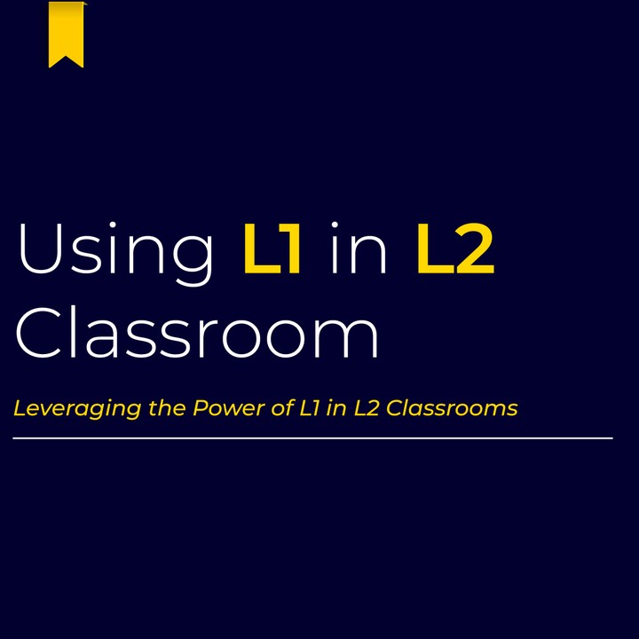 Using L1 IN L2 Classroom Article