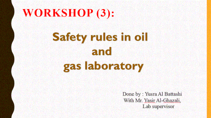 تقديم ورشه اونلاين للموظفين عن قواعد الامن والسلامه في مختبر النفط والغاز