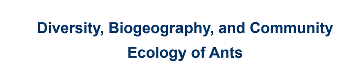 ترجمة مقال عن Diversity, Biogeography, and Community Ecology of Ants