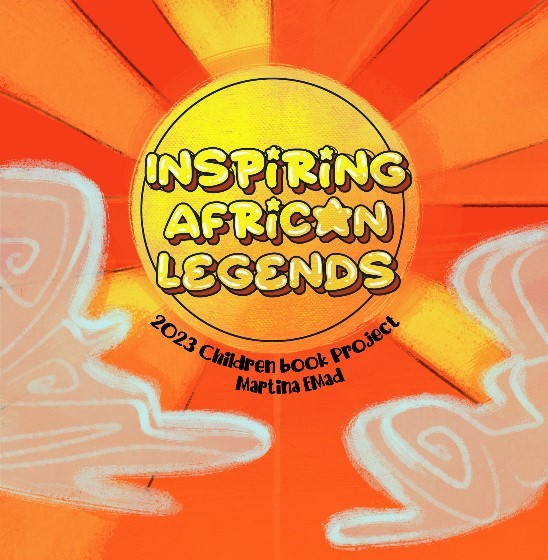 Inspiring African Legends (An Illustrated Children's Book)