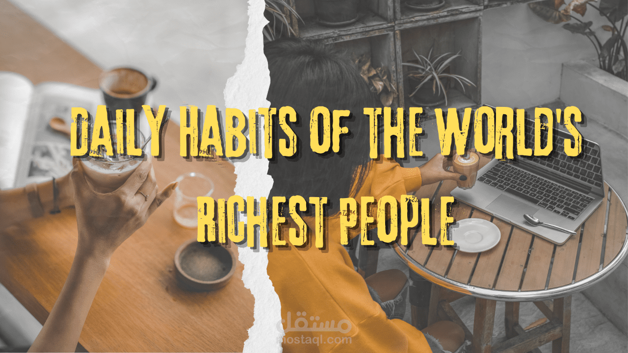 Video Editing - 5 Daily Habits of the World's Richest People | Boost Your Productivity