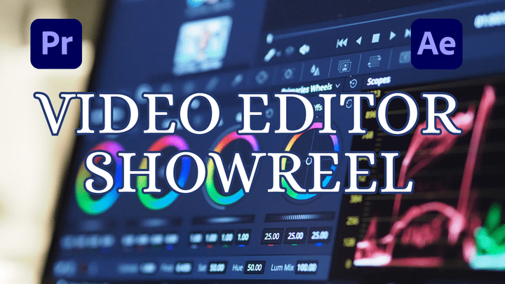 Video Editing Showreel