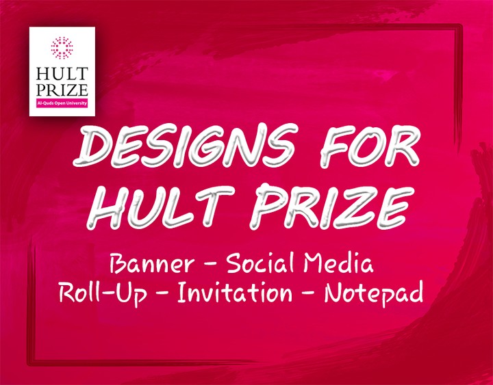 Social Media & Printing designs || HULT PRIZE
