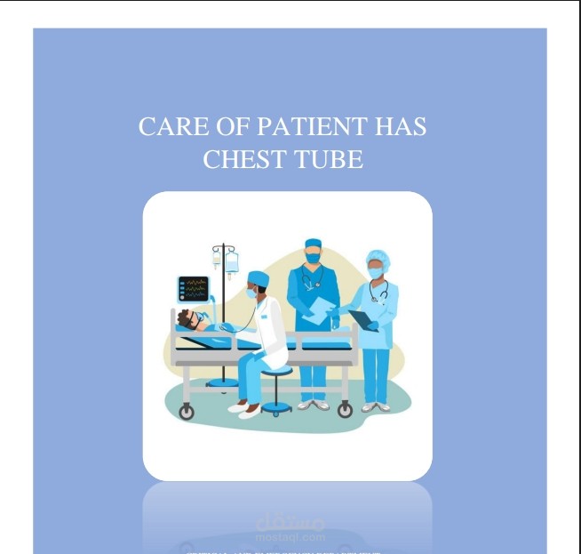 Care for patient with chest tube