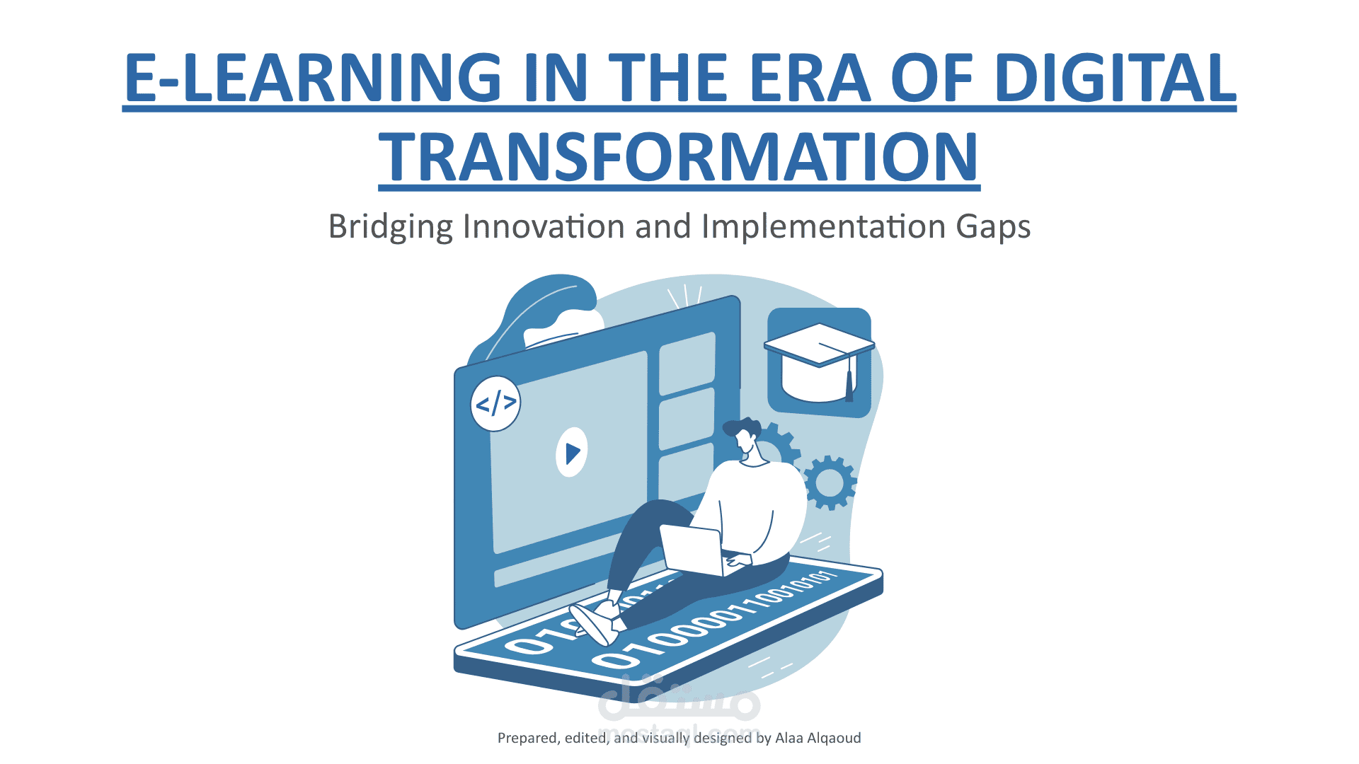 عرض تقديمي بعنوان"E-learning in the Era of Digital Transformation"