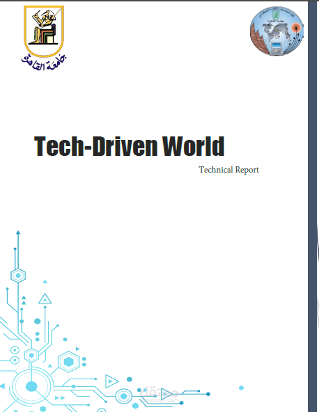 Tech-Driven World: A Technical Report