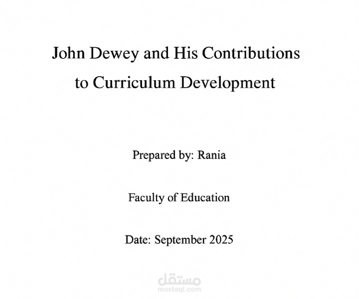 John Dewey and His Contributions to Curriculum Development