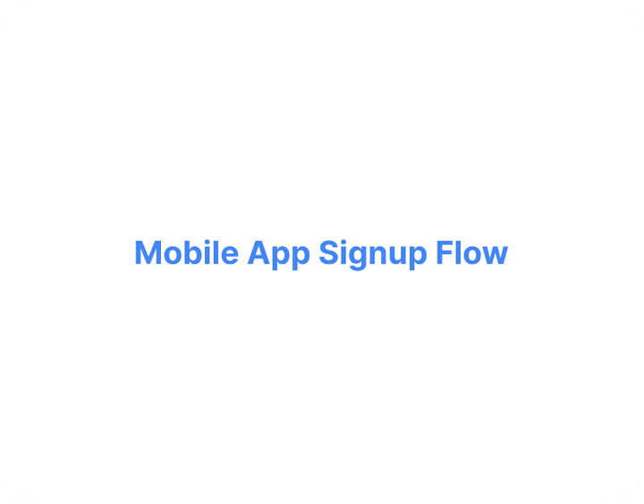 Mobile App Signup Flow