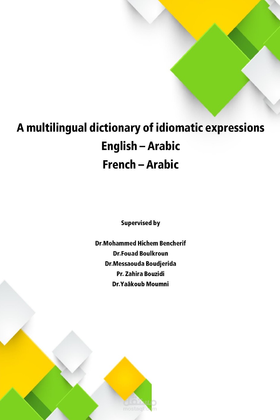 A multilingual dictionary of idiomatic expressions English-Arabic - French-Arabic