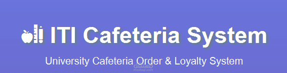 University Cafeteria Order & Loyalty System
