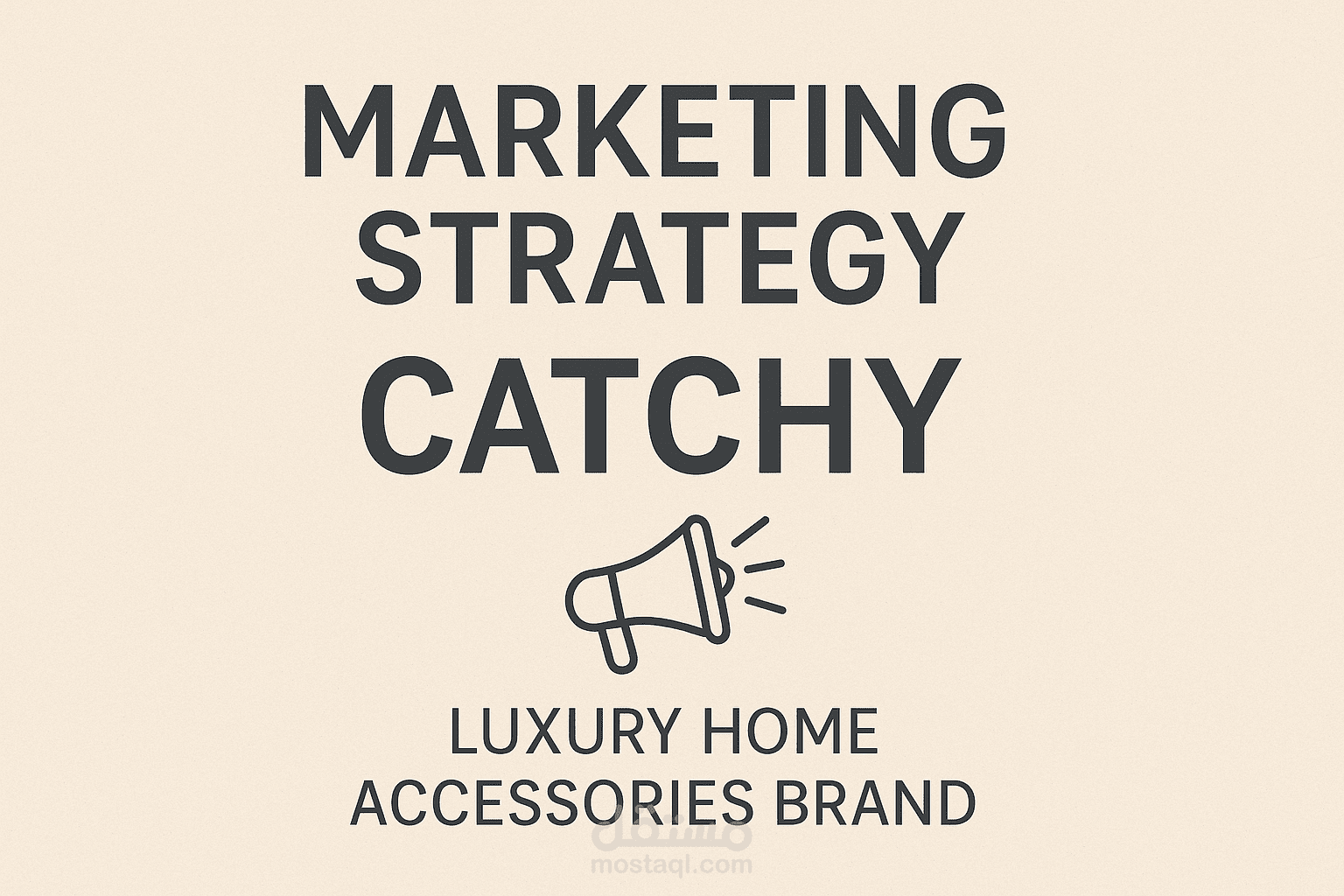 "Digital Marketing Strategy for Catchy – Luxury Home Accessories Brand"