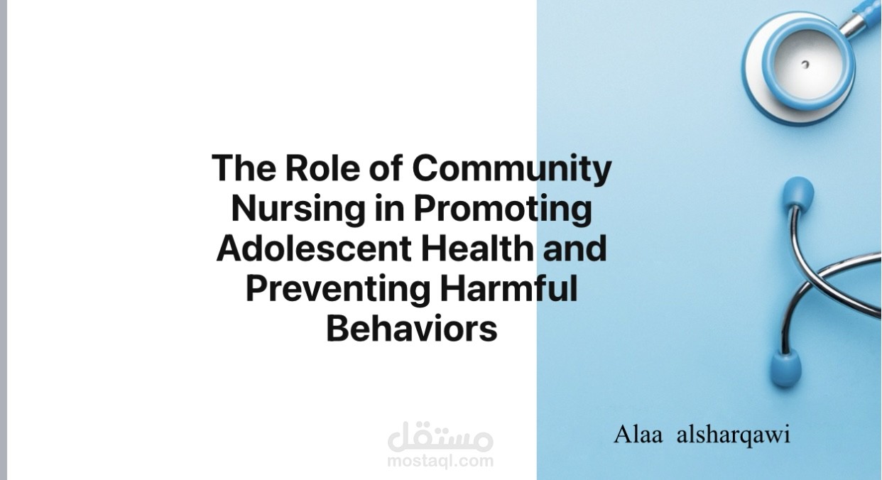 The Role of Community Nursing in Promoting Adolescent Health and Preventing Harmful Behaviors