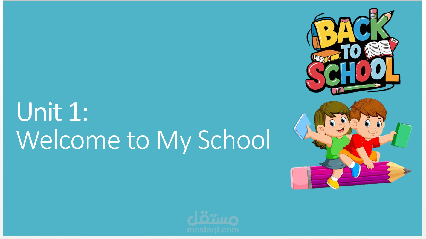 Unit 1: Welcome back to school