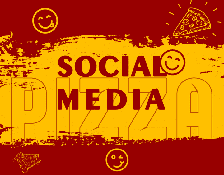 Pizza - Social Media