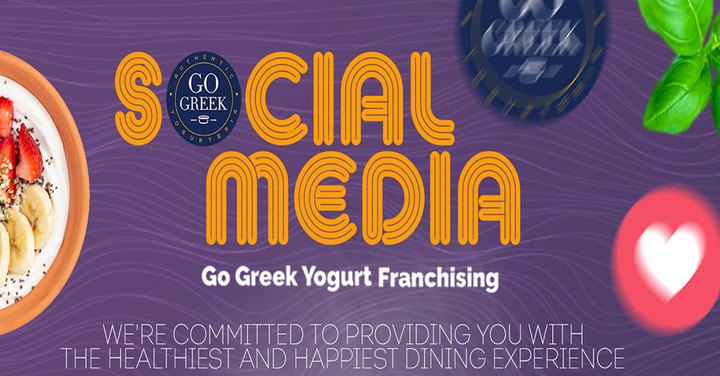 Go Greek yogurt Franchise Social Media