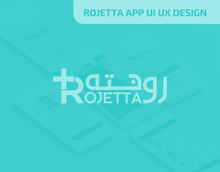 تصميم واجهة تطبيق روجتة للخدمات الطبية  ROJETTA APP UI UX DESIGN