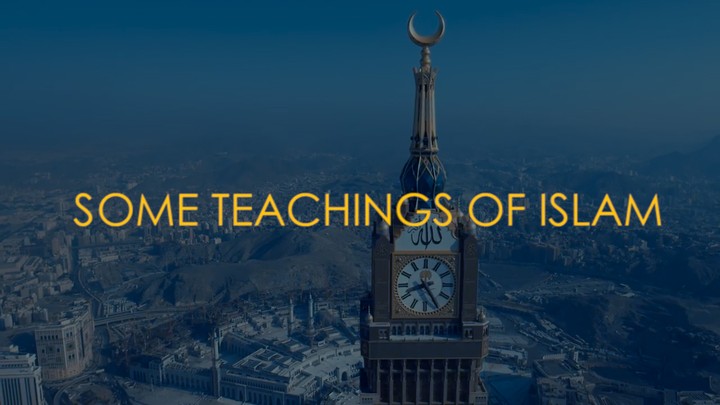 Some Teaching of Islam - Awareness Raising Documentary